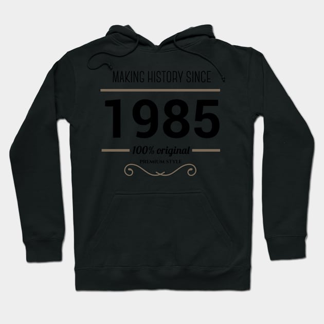 Making history since 1985 Hoodie by JJFarquitectos